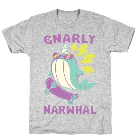 Gnarly Narwhal T-Shirt