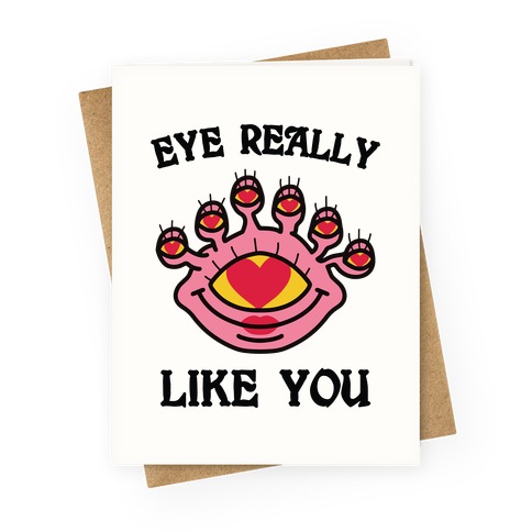 Eye Really Like You Greeting Card