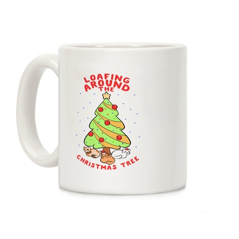 Loafing Around The Christmas Tree Coffee Mug