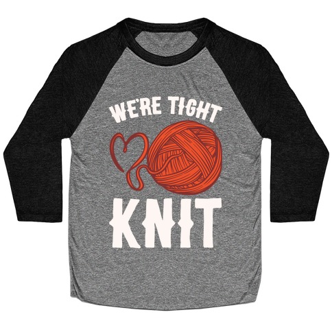 We're Tight Knit (Red Yarn) Pairs Shirt White Print Baseball Tee