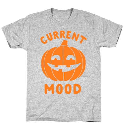 Current Mood: Halloween T-Shirt