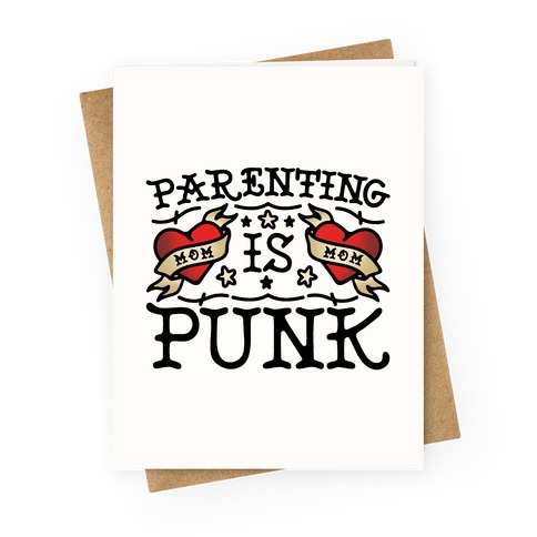 Parenting Is Punk Mom Greeting Card