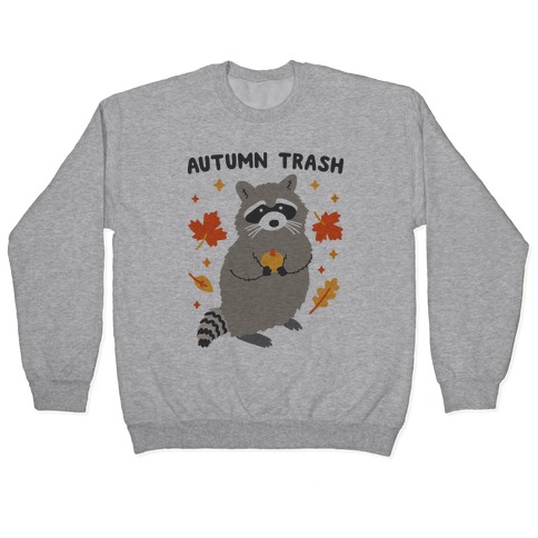 Autumn Trash Raccoon Pullover