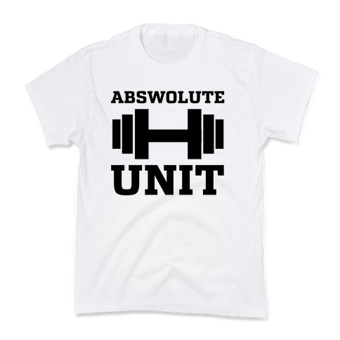 Abswolute Unit Kids T-Shirt