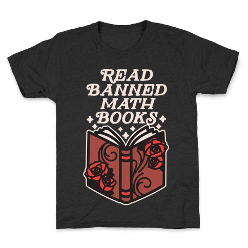 Read Banned Math Books Kids T-Shirt