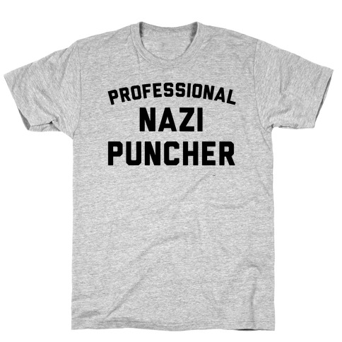 Professional Nazi Puncher T-Shirt