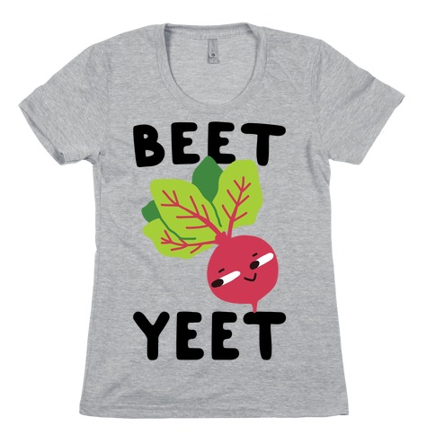 Beet Yeet Womens T-Shirt