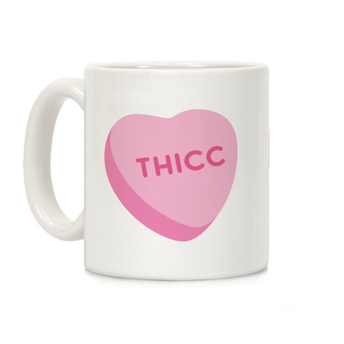 Thicc Candy Heart Coffee Mug