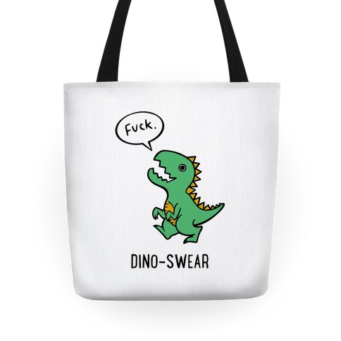 Dino-swear Tote
