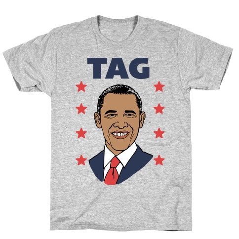 Tag Team Barack & Michelle Obama 1 T-Shirt