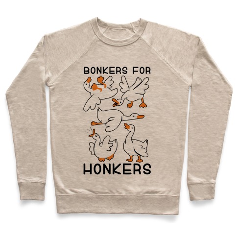 Bonkers For Honkers Pullover