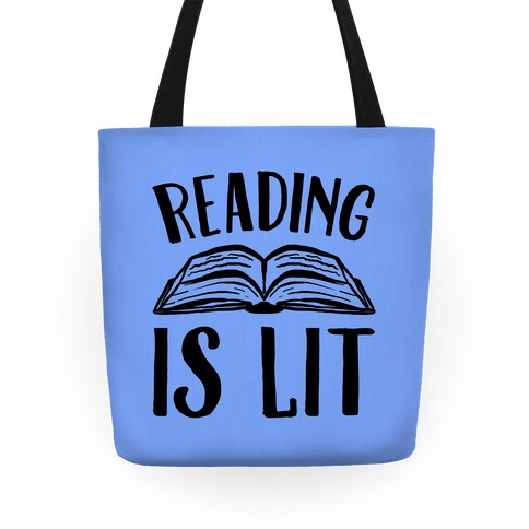 Reading Is Lit Tote