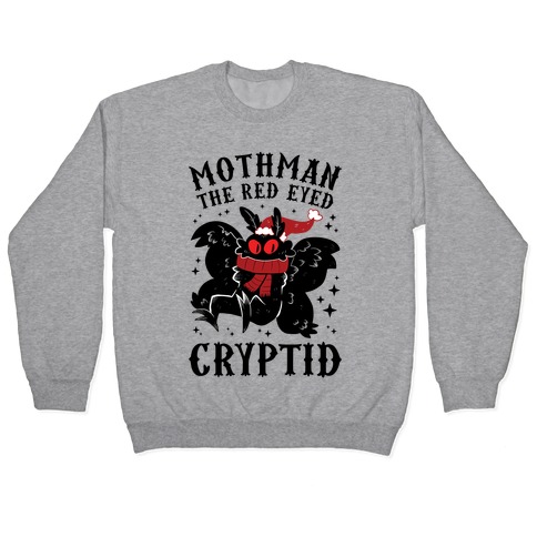 Mothman The Red Eyed Cryptid Pullover