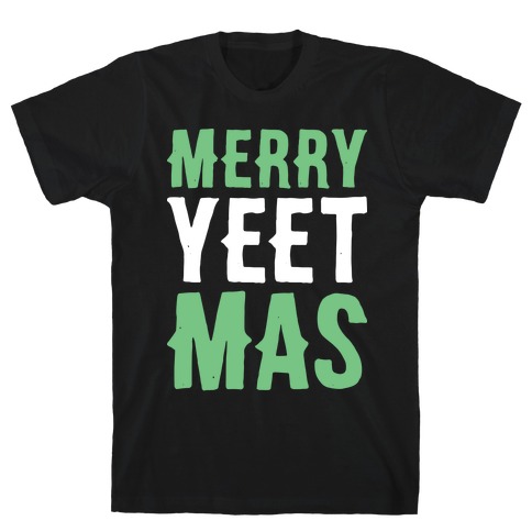 Merry Yeetmas Christmas T-Shirt