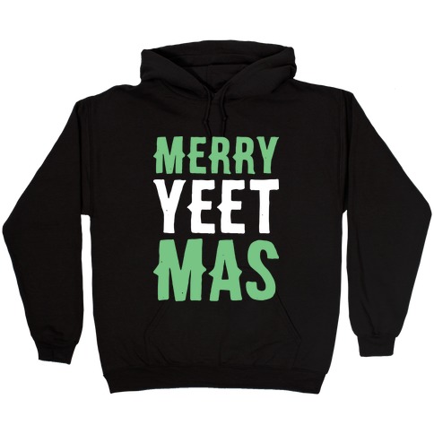 Merry Yeetmas Christmas Hooded Sweatshirt