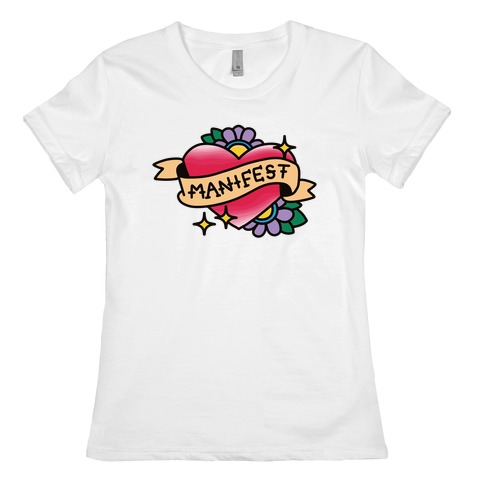 Manifest (Color) Womens T-Shirt
