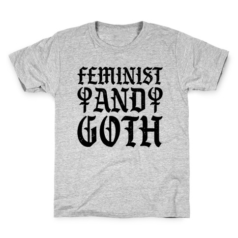 Feminist And Goth Kids T-Shirt