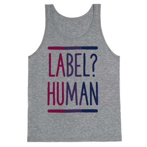 Label? Human Bisexual Pride Tank Top