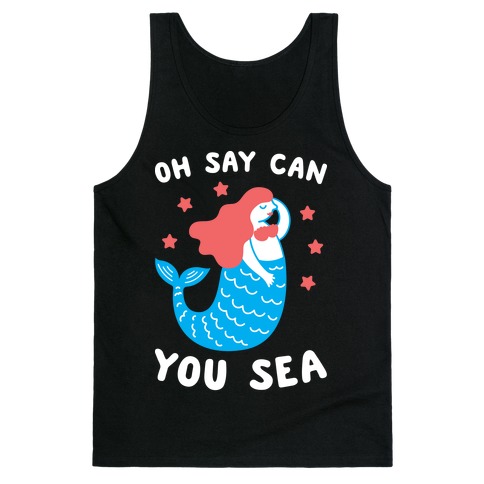 Oh Say Can You Sea Tank Top
