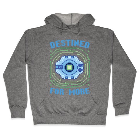 Destined For More Hooded Sweatshirt