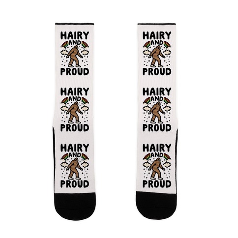 Hairy And Proud Bigfoot Parody Sock