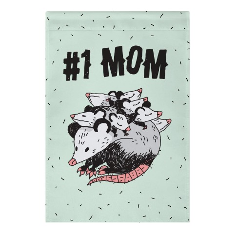 #1 Mom Opossum  Garden Flag