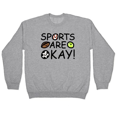 Sports Are Okay White Print Pullover