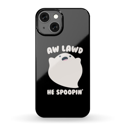 Aw Lawd He Spoopin' Ghost Parody White Print Phone Case