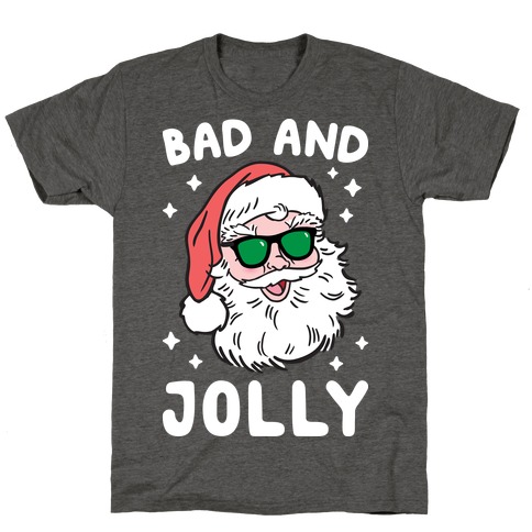 Bad And Jolly T-Shirt