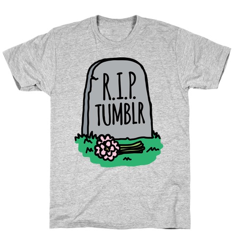 R.I.P. Tumblr T-Shirt