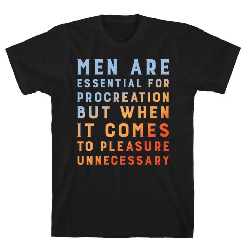 Men Aren't Necessary Quote White Print T-Shirt