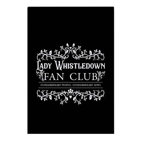 Lady Whistledown Fan Club Garden Flag