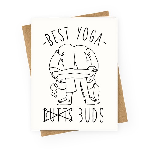 Best Yoga Buds Greeting Card