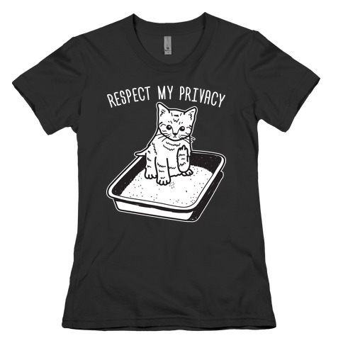 Respect My Privacy Kitten Womens T-Shirt