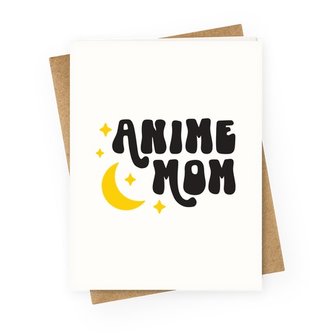 Anime Mom Greeting Card