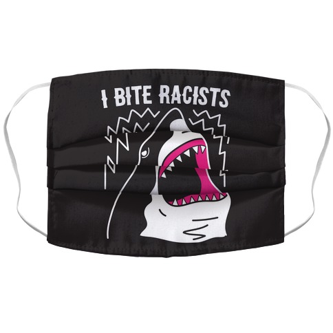 I Bite Racists Shark Accordion Face Mask