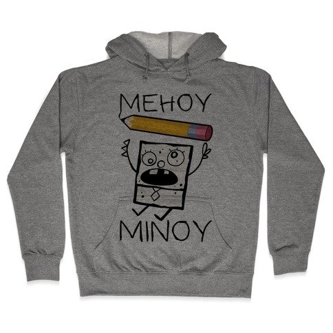 Mehoy Menoy Hooded Sweatshirt
