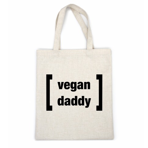 Vegan Daddy Parody Casual Tote