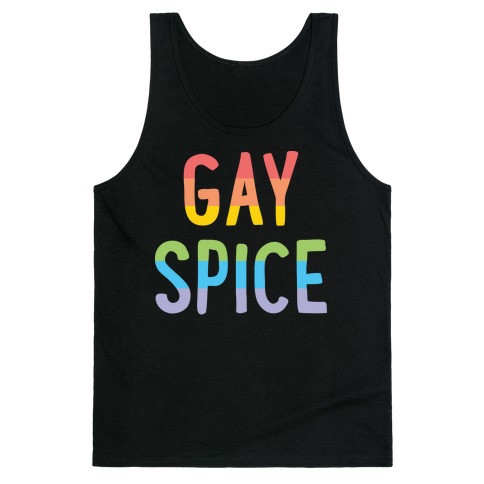 Gay Spice Tank Top
