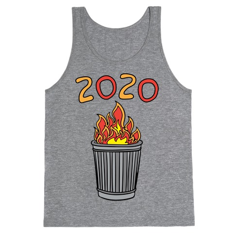 2020 Trash Fire Tank Top