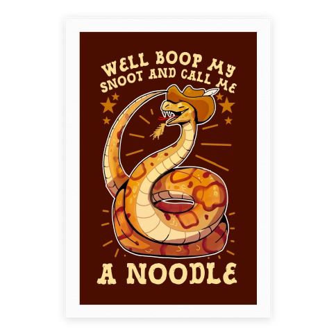 Well Boop My Snoot and Call Me A Noodle! Poster