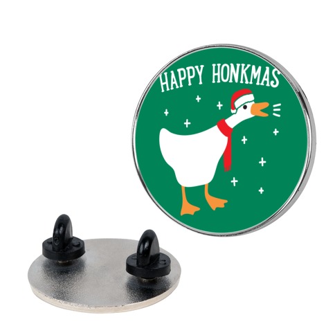 Happy Honkmas Goose Pin