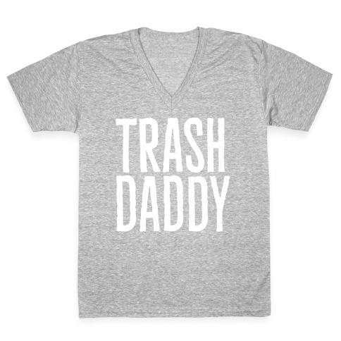 Trash Daddy White Print V-Neck Tee Shirt