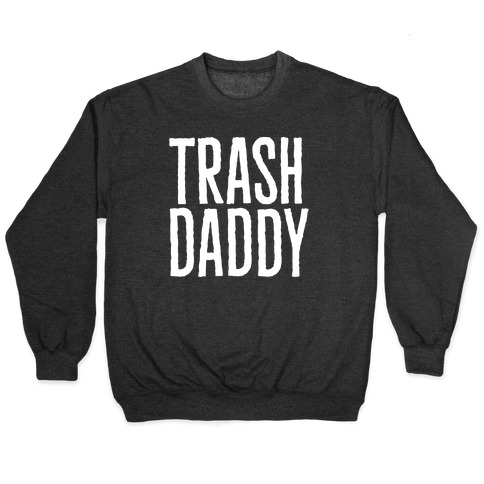 Trash Daddy White Print Pullover