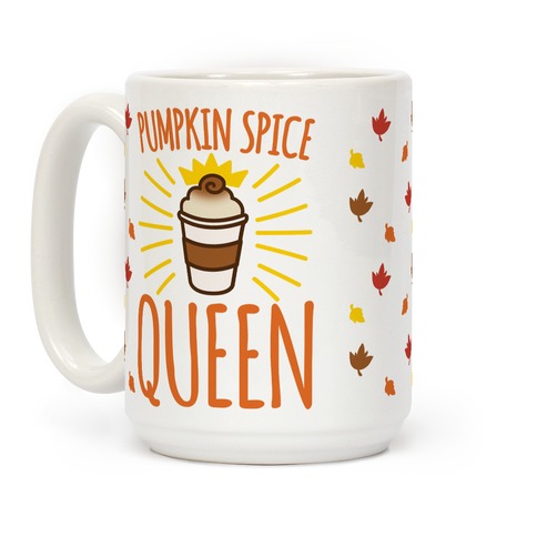 Pumpkin Spice Queen Coffee Mugs | LookHUMAN