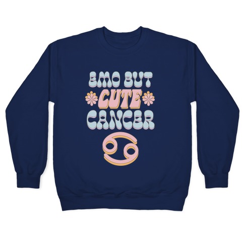 Emo But Cute Cancer Pullover