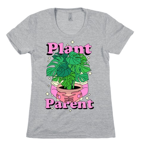 Plant Parent Womens T-Shirt