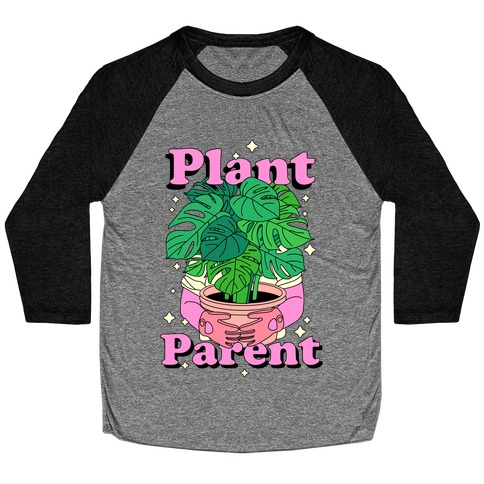 Plant Parent Baseball Tee