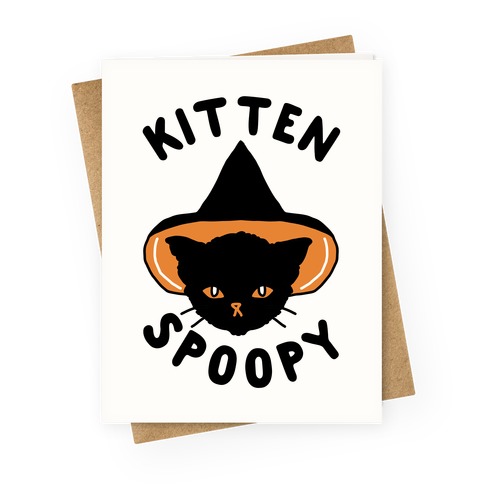 Kitten Spoopy Greeting Card