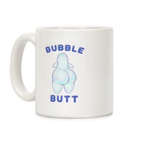 Bubble Butt Coffee Mug